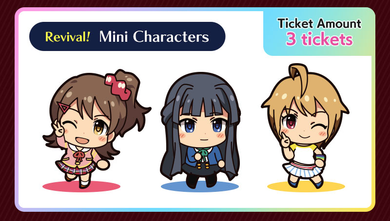 Revival! Mini Characters Ticket Amount 3 tickets
