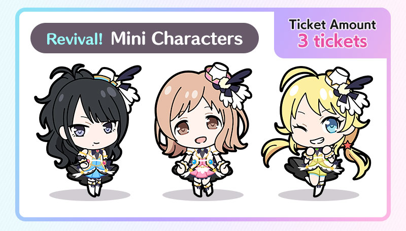Revival! Mini Characters Ticket Amount 3 tickets