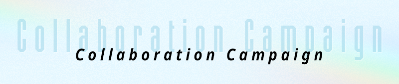 Collaboration Campaign