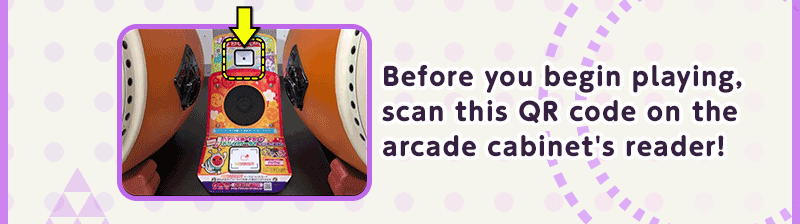 Before you begin playing, scan this QR code on the arcade cabinet's reader! 