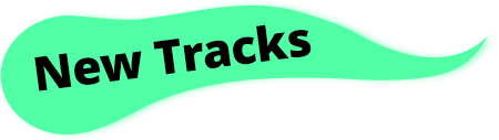 New Tracks