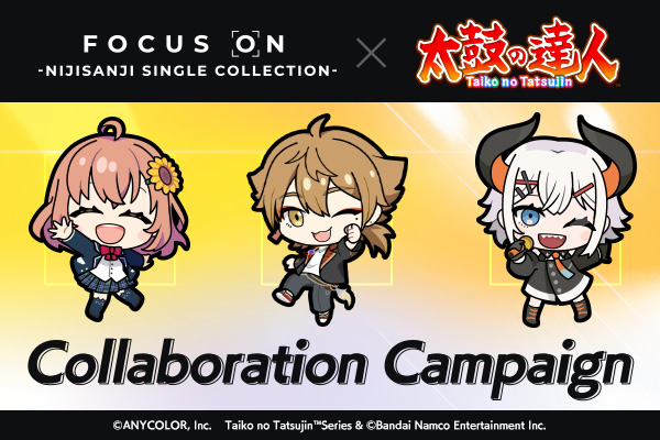 『FOCUS ON(NIJISANJI)』×『Taiko No Tatsujin』 Collaboration Campaign